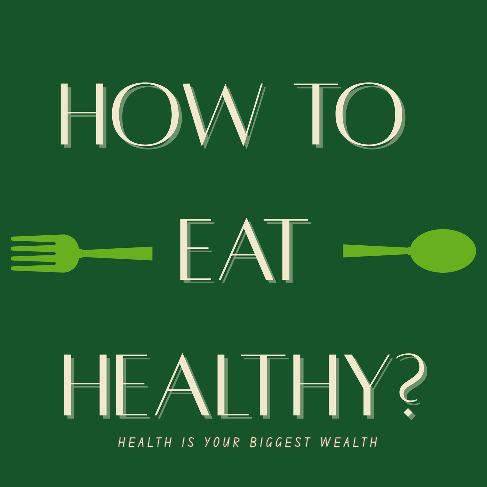 How To Eat Healthy - HTET-HealthyNutrition