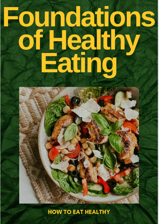 Nutrition E-Book. Foundation of healthy eating